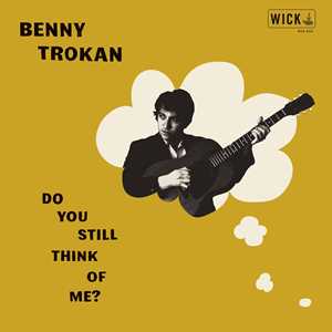 CD Do You Still Think Of Me? Benny Trokan