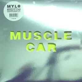Muscle Car - Vinile LP di Mylo Featuring Freeform Five