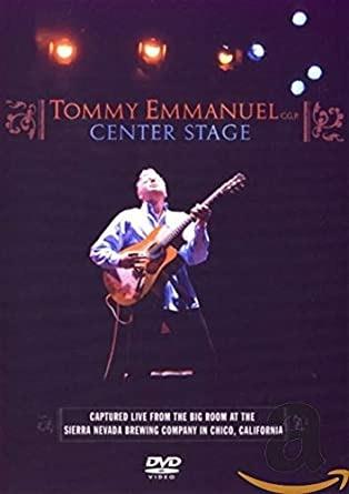 Tommy Emmanuel. Centre Stage (DVD) - DVD di Tommy Emmanuel