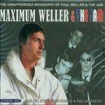 Maximum Weller & the Jam - CD Audio di Paul Weller,Jam