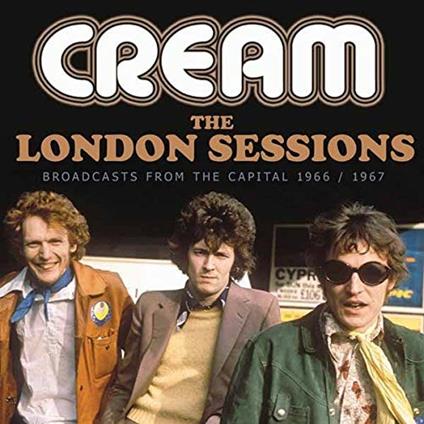 The London Sessions - CD Audio di Cream