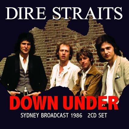 Down Under: Sydney Broadcast 1986 - CD Audio di Dire Straits