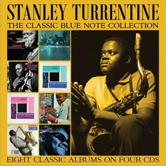 The Classic Blue Note Collection - CD Audio di Stanley Turrentine
