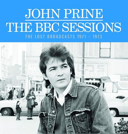 John Prine - The Bbc Sessions - CD Audio di John Prine
