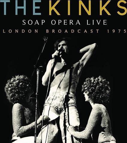 Soap Opera Live - CD Audio di Kinks