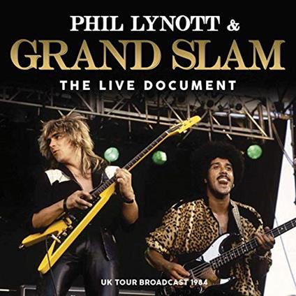 The Live Document - CD Audio di Phil Lynott,Grand Slam