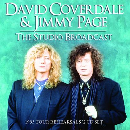 The Studio Broadcast (2 Cd) - CD Audio di Jimmy Page,David Coverdale