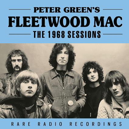 The 1968 Sessions - CD Audio di Peter Green