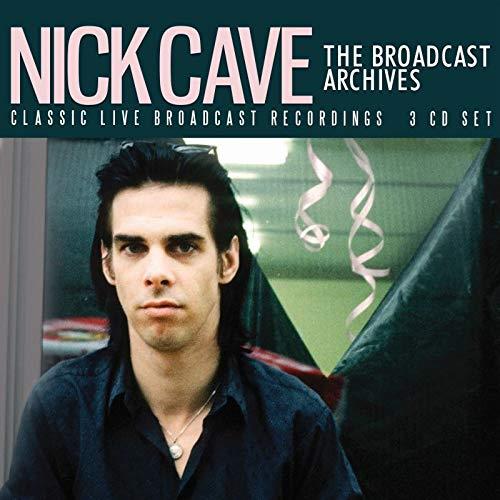 The Broadcast Archives (3 Cd) - CD Audio di Nick Cave