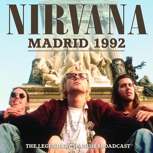 Madrid 1992 - CD Audio di Nirvana