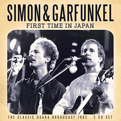 First Time In Japan - CD Audio di Simon & Garfunkel