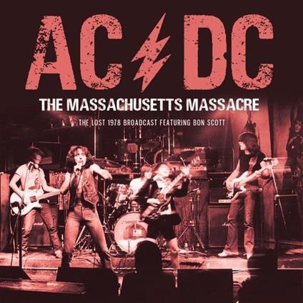 The Massachusetts Massacre - CD Audio di AC/DC