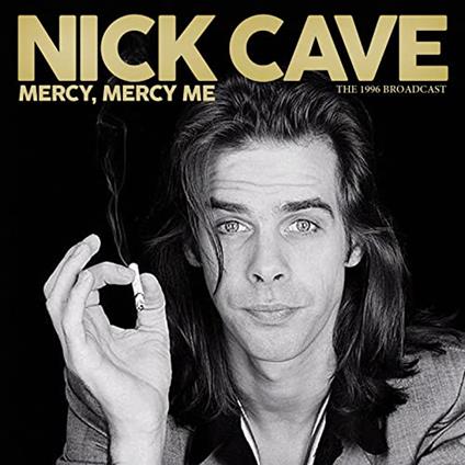 Mercy, Mercy Me - CD Audio di Nick Cave