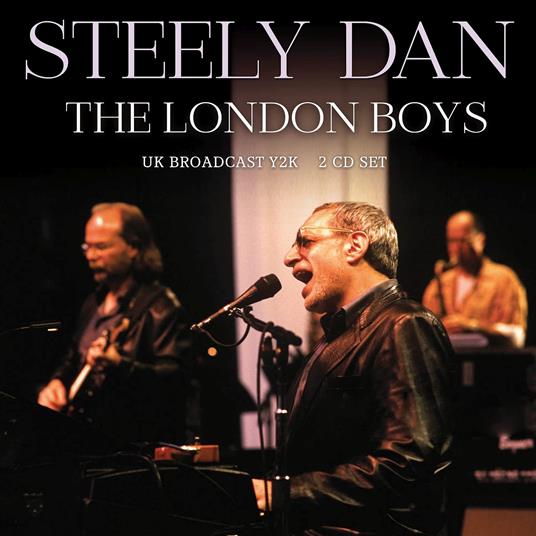 The London Boys - CD Audio di Steely Dan