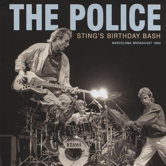 Sting's Birthday Bash - CD Audio di Police