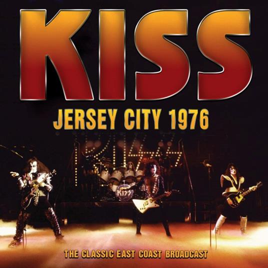 Jersey City 1976 - CD Audio di Kiss