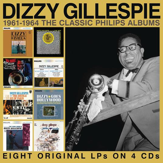 1961-1964: The Classic Philips Albums - CD Audio di Dizzy Gillespie