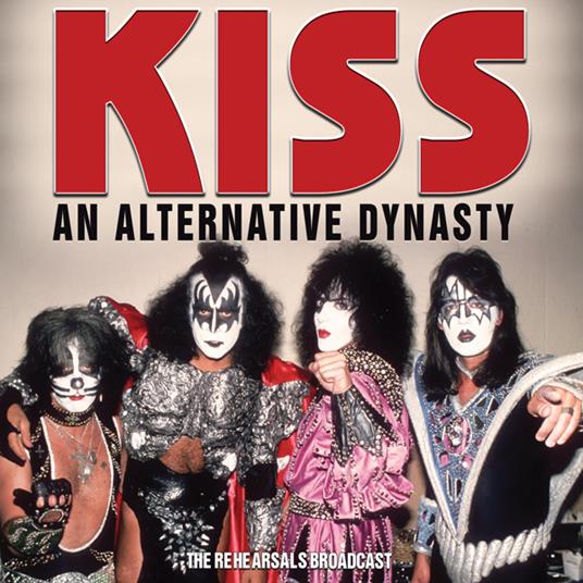 An Alternative Dynasty - CD Audio di Kiss