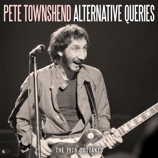 Altervative Queries - CD Audio di Pete Townshend