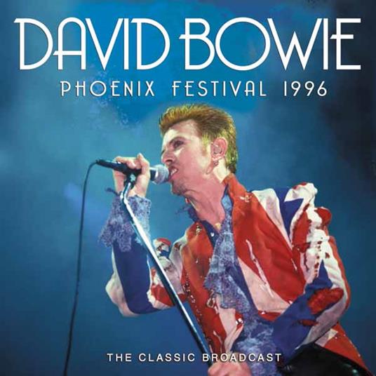 Phoenix Festival 1996 - CD Audio di David Bowie