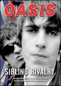 Oasis. Sibling Rivalry (DVD) - DVD di Oasis