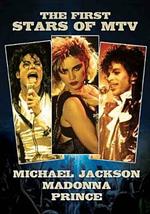 The First Stars of MTV. Michael Jackson, Madonna, Prince (3 DVD)