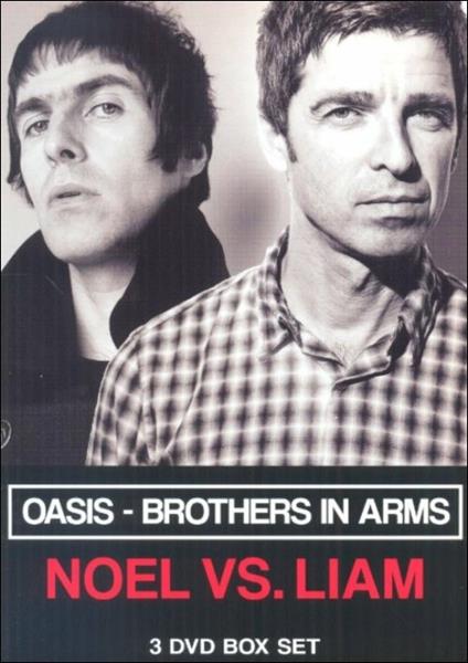 Oasis. Brothers in Arms. Noel vs. Liam (3 DVD) - DVD di Oasis