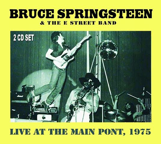 Live at the Main Point, 1975 - CD Audio di Bruce Springsteen,E-Street Band