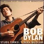 Studs Terkel's Wax Museum 1963 - CD Audio di Bob Dylan