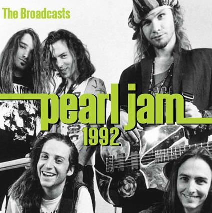 The Broadcasts. 1992 - CD Audio di Pearl Jam