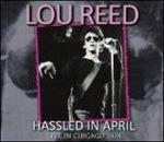 Hassled in April - CD Audio di Lou Reed