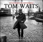 Transmission Impossible (Digipack) - CD Audio di Tom Waits