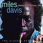 Chicago Jazz Festival 1990 - CD Audio di Miles Davis