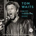 1977 Performance Review - CD Audio di Tom Waits