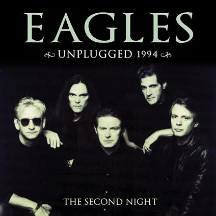 Unplugged 1994 - CD Audio di Eagles