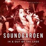 In & Out Of The Cage - CD Audio di Soundgarden