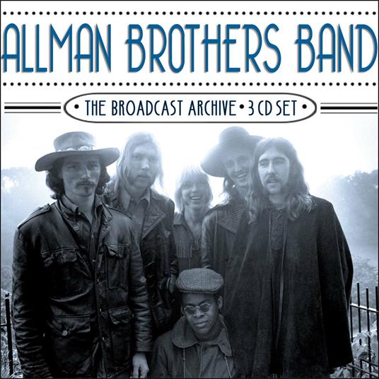 The Broadcast Archive - CD Audio di Allman Brothers Band