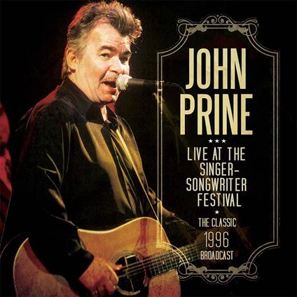 Live At The Singer Songwriter Festival - CD Audio di John Prine