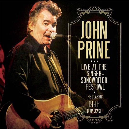 Live At The Singer Songwriter Festival - CD Audio di John Prine