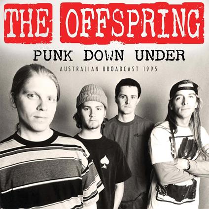 Punk Down Under - CD Audio di Offspring