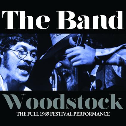 Woodstock: The Full 1969 Festival Performance - CD Audio di Band