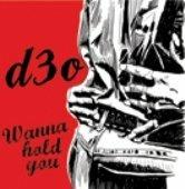 Wanna Hold You - Vinile LP di D3O