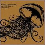 All That Was Missing We Never Had in the World - CD Audio di Bleeding Heart Narrative