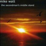 Secondman's Middle - CD Audio + DVD di Mike Watt
