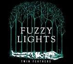 Twin Feathers - CD Audio di Fuzzy Lights