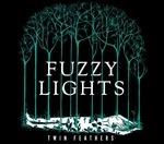 Twin Feathers - Vinile LP di Fuzzy Lights