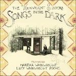 Songs in the Dark - Vinile LP di Wainwright Sisters