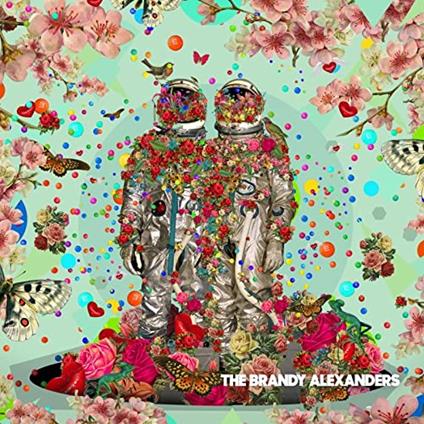 The Brandy Alexanders - Vinile LP di Brandy Alexanders