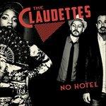 No Hotel - CD Audio di Claudettes