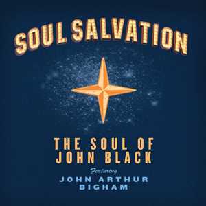 CD Soul Salvation Soul of John Black